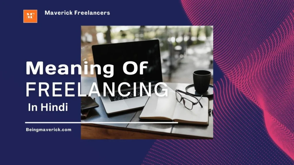 Freelancing Meaning in Hindi